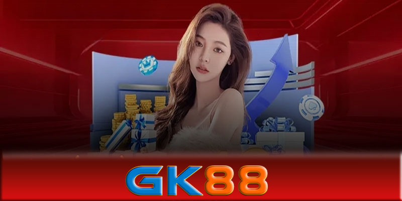 Kinh nghiệm từ người dùng GK88