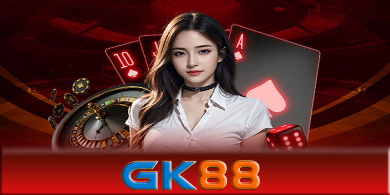 Hướng dẫn GK88 - Cách đăng ký, nạp tiền và tham gia vào GK88